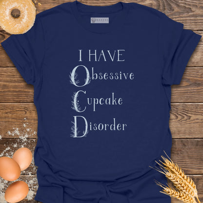 Obsessive Cupcake Disorder T-Shirt