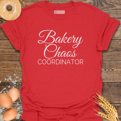 Bakery Chaos Coordinator -RedT-Shirt