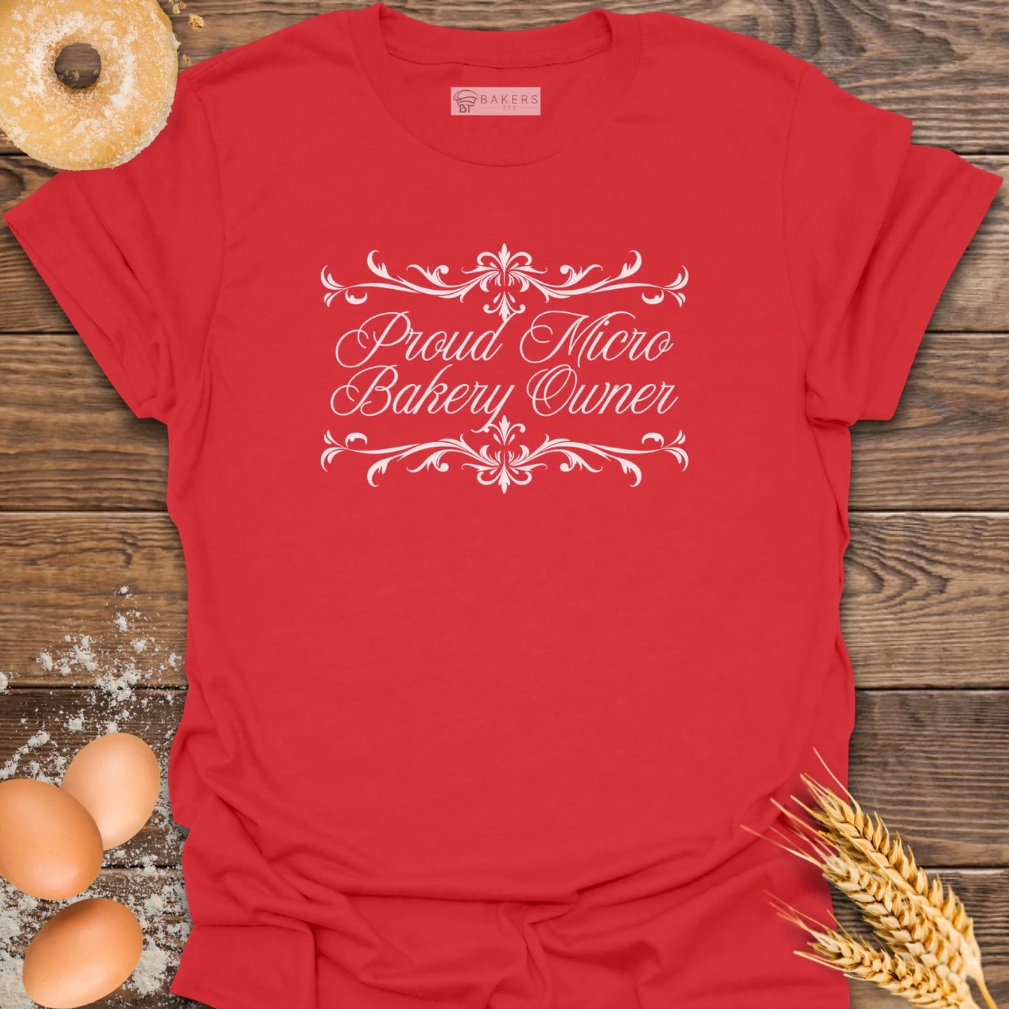 Proud Micro Bakery Owner T-Shirt