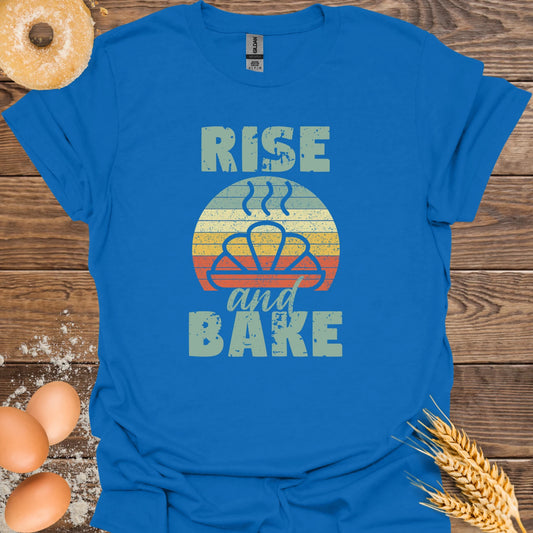 Rise and Bake T-Shirt