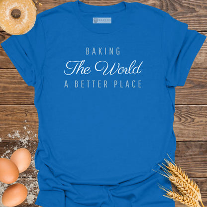 Baking the World T-Shirt