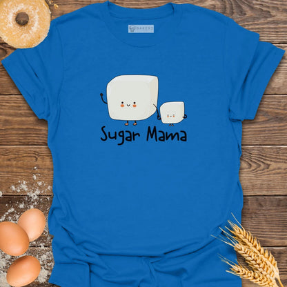 Sugar Mama T-Shirt