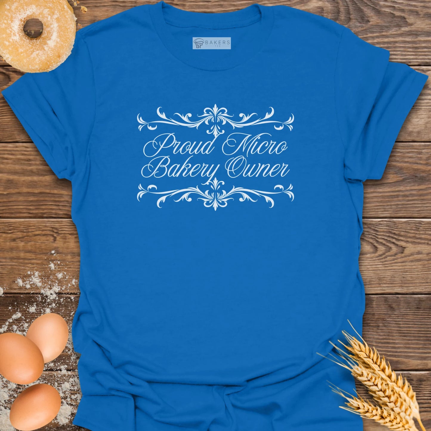 Proud Micro Bakery Owner T-Shirt