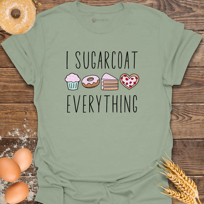 I Sugarcoat T-Shirt