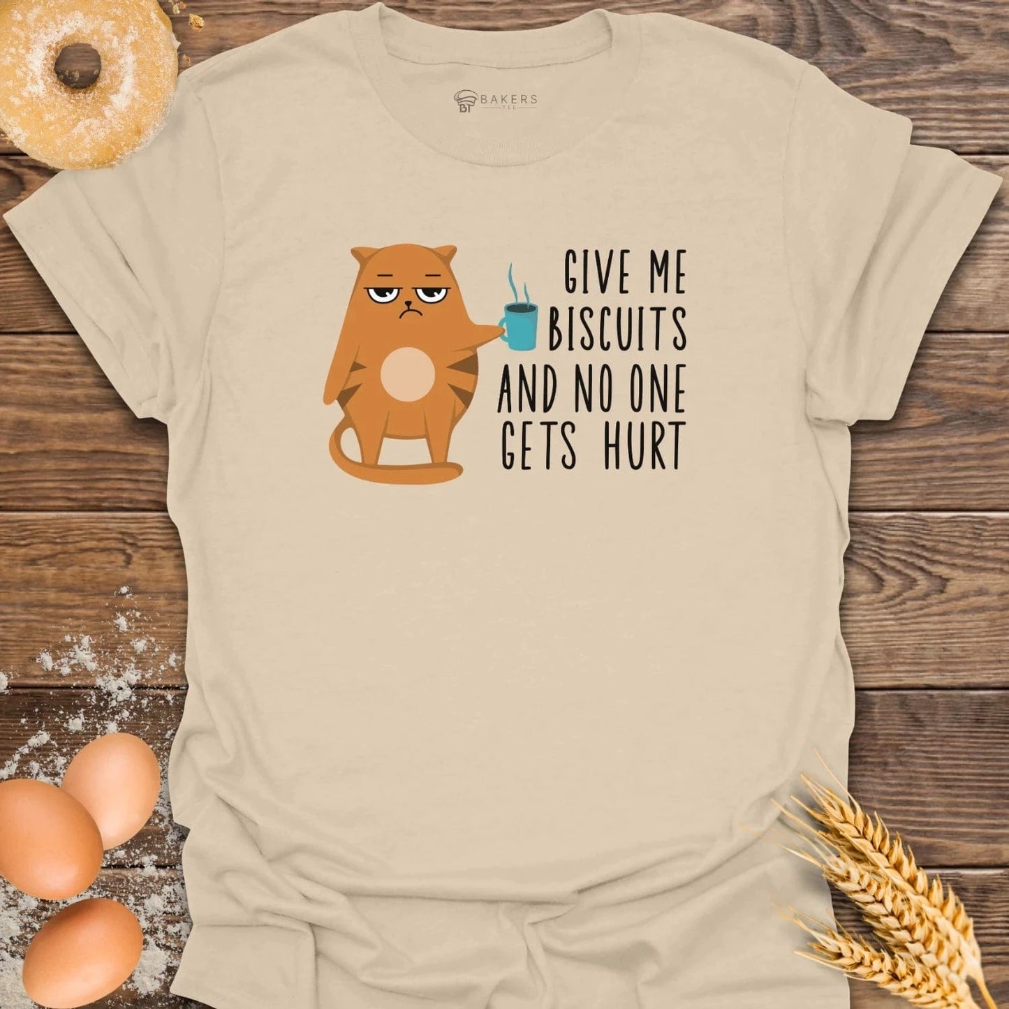 Give me Biscuits T-Shirt
