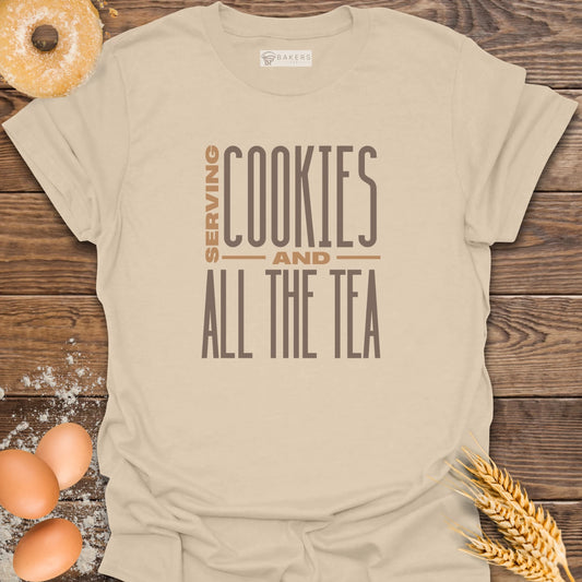 Serving Cookies and all the Tea T-Shirt