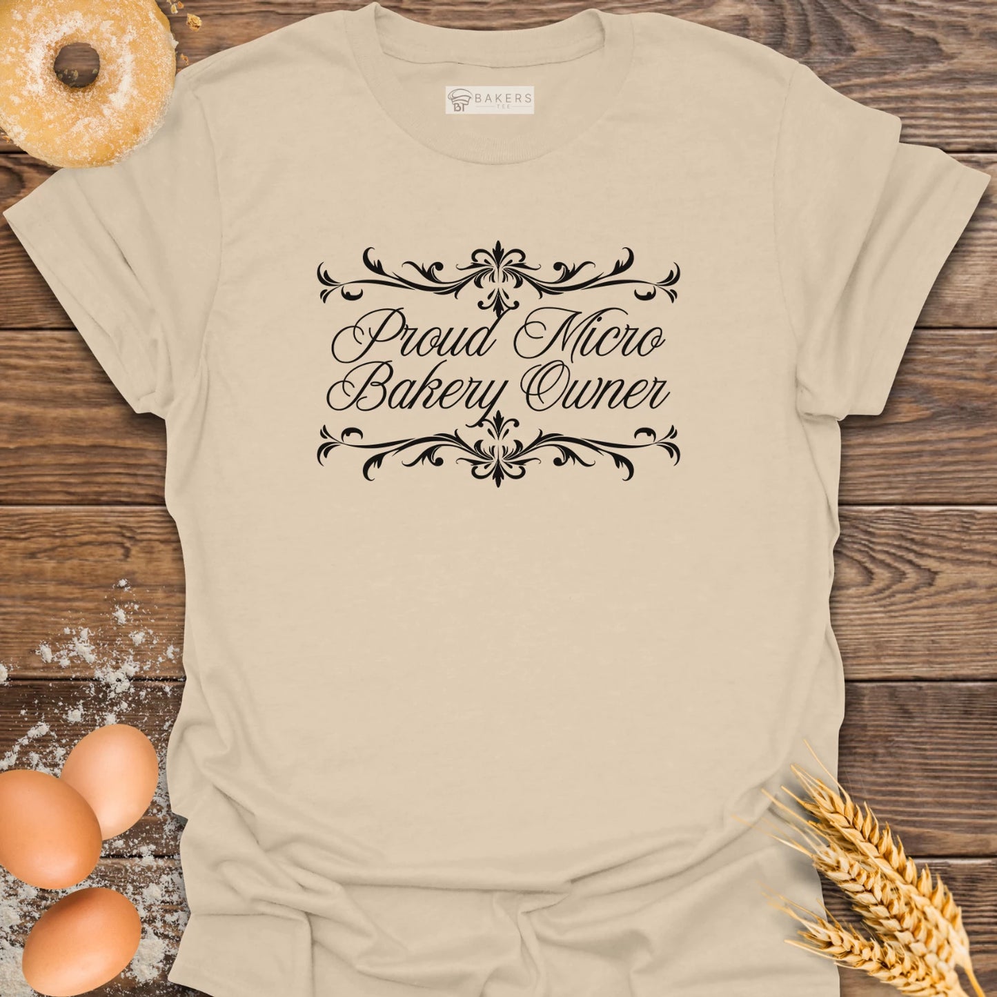 Proud Micro Bakery Owner T-Shirt