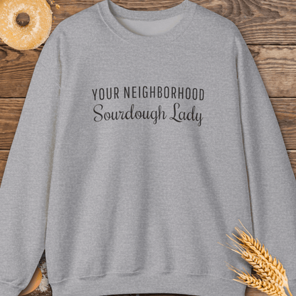 Neighborhood Sourdough Lady Sweatshirt