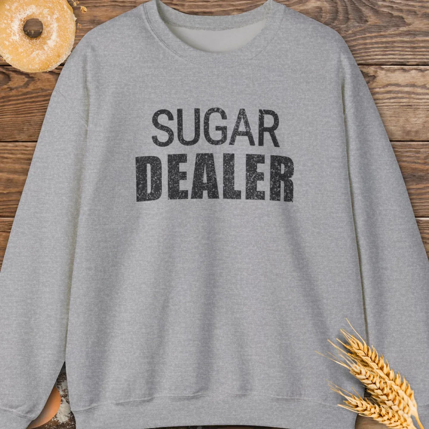 Sugar Dealer Sweatshirt