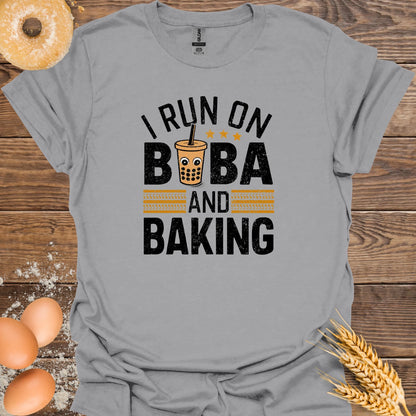 I Run on Boba & Baking T-Shirt