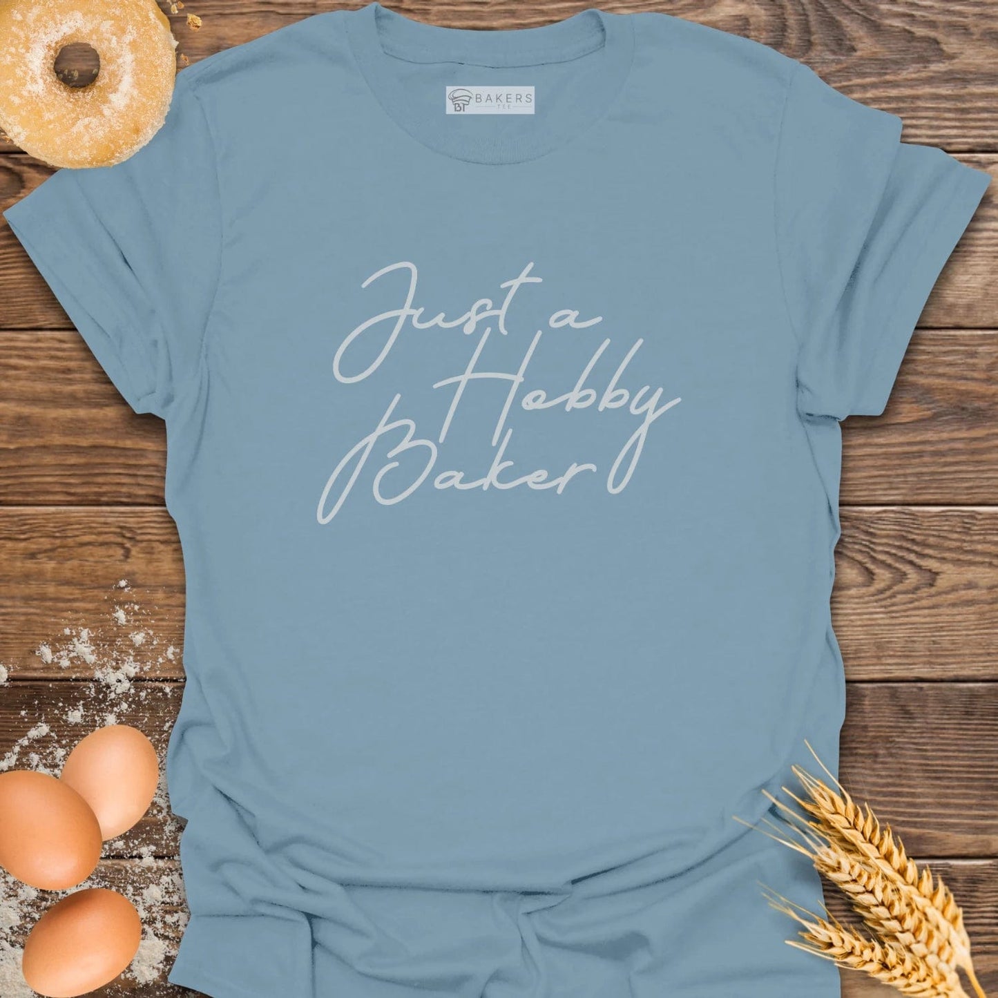 Just a Hobby T-Shirt