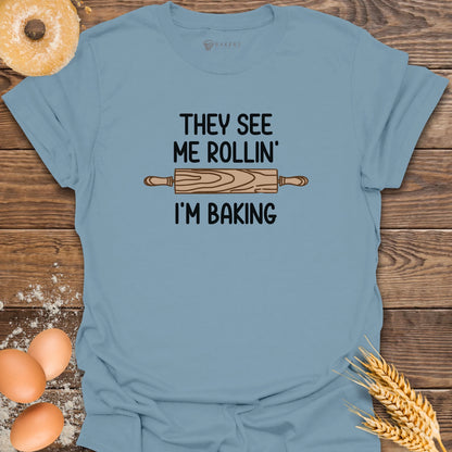 Rollin' T-Shirt