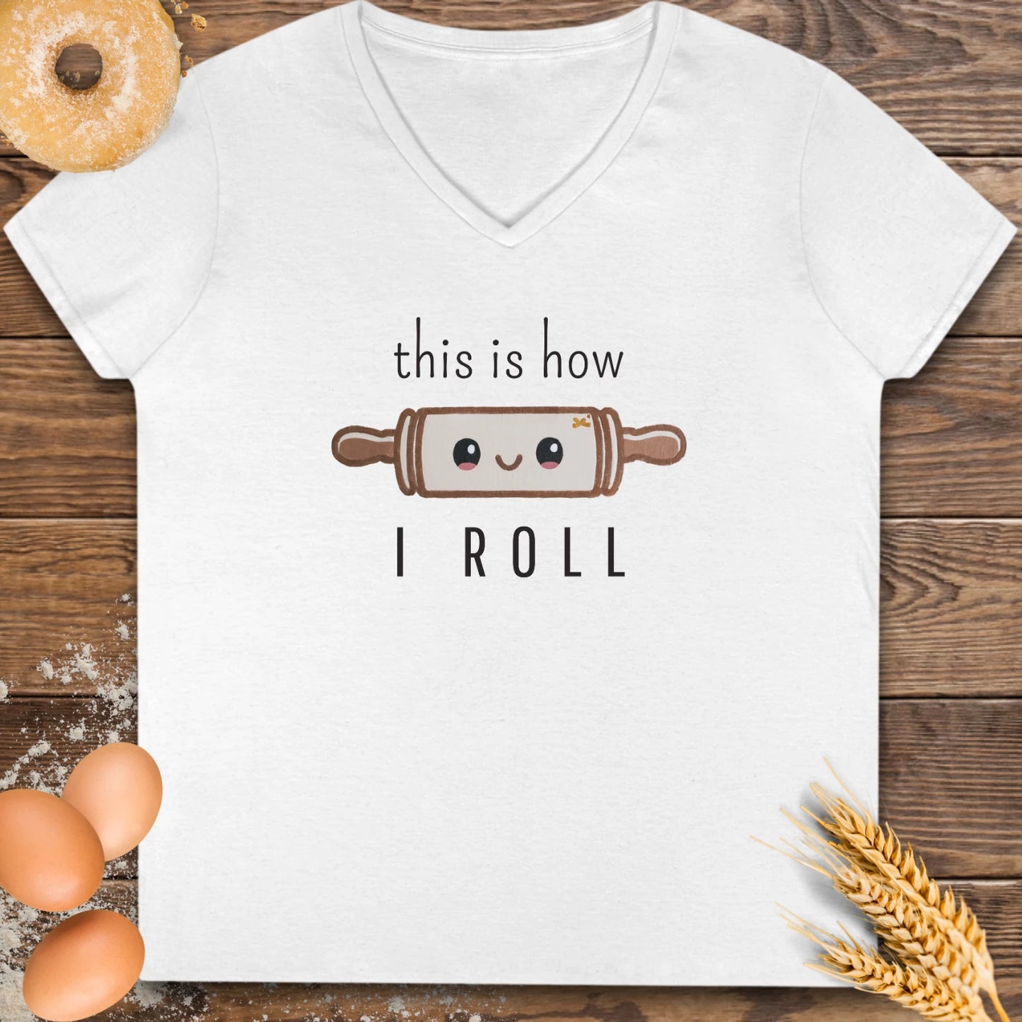 How I Roll V-Neck T-Shirt