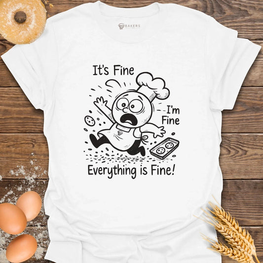 It's Fine T-Shirt
