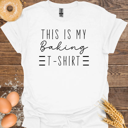 This is My Baking T-Shirt