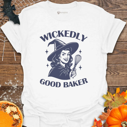 Wickedly Good Baker T-Shirt