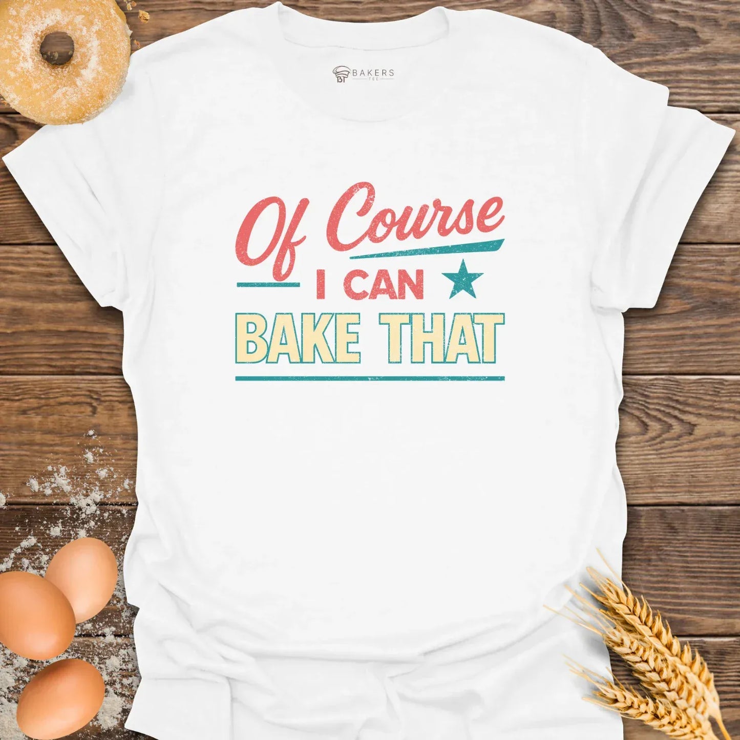 Bake That T-Shirt