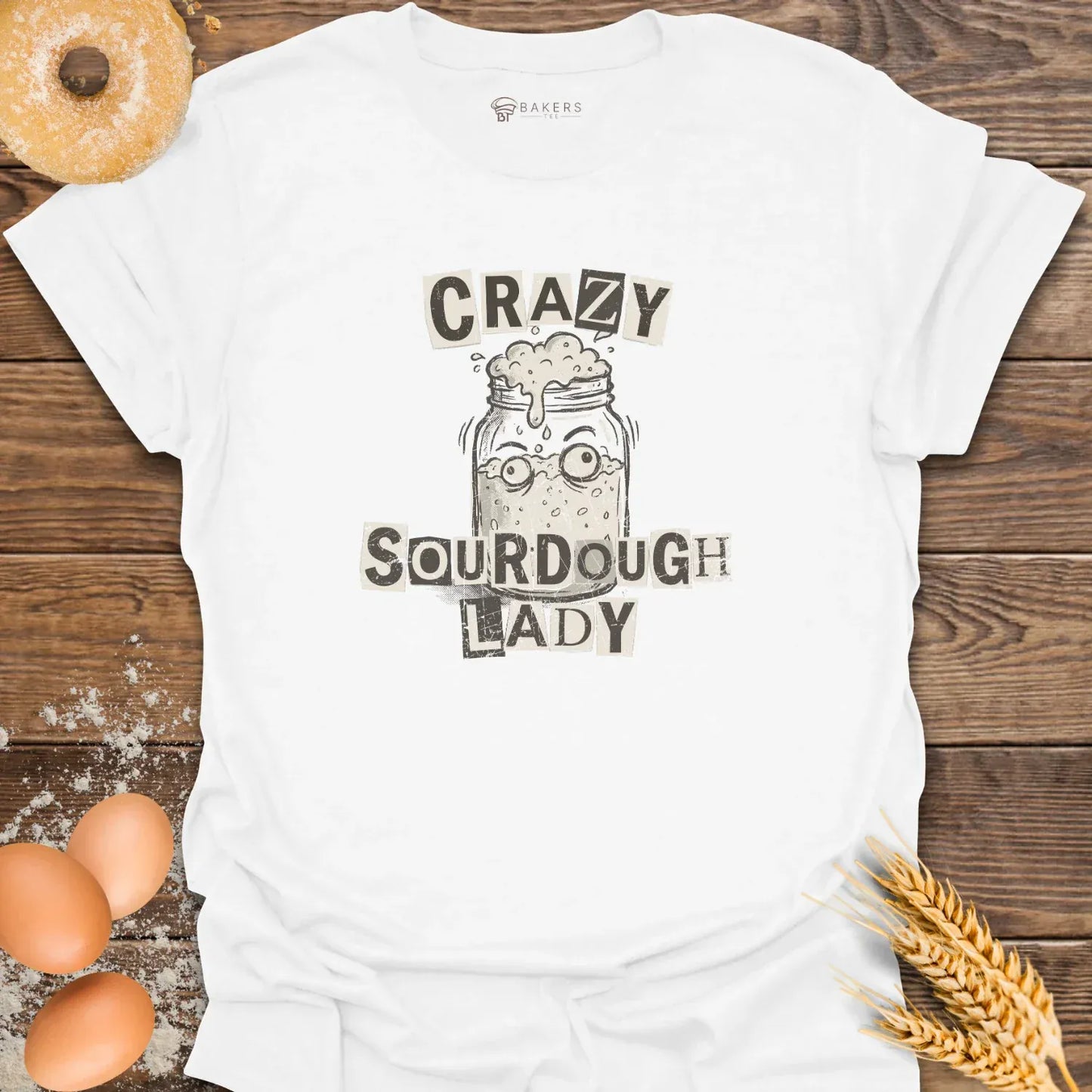 Crazy Sourdough Lady T-Shirt