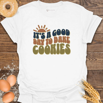 A Good Day Cookies T-Shirt