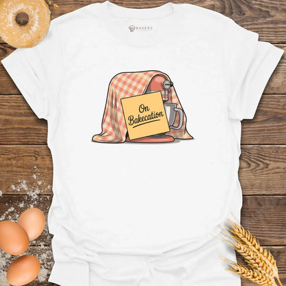 On Bakecation T-Shirt