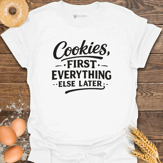 Cookies First T-Shirt