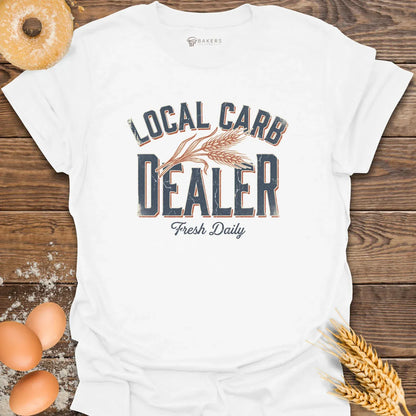 Local Carb Dealer T-Shirt