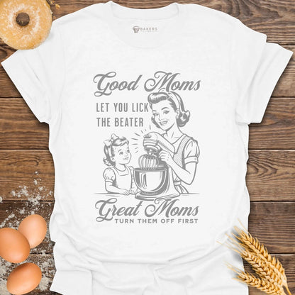 Good Moms T-Shirt
