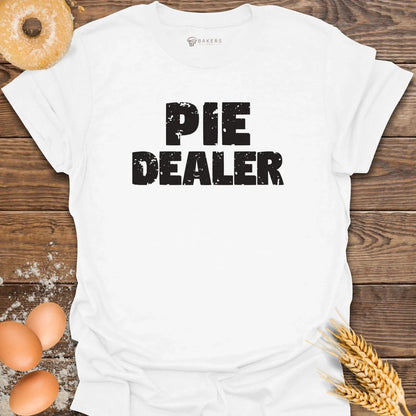 Pie Dealer T-Shirt