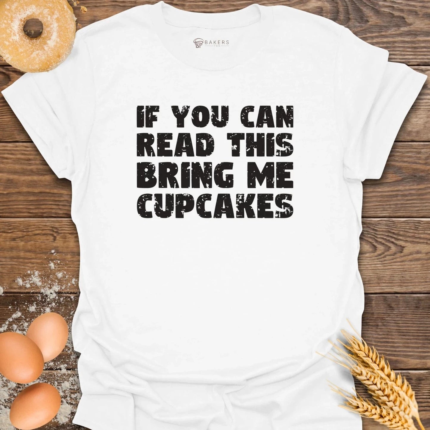 Bring Cupcakes T-Shirt
